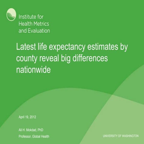 U.S. County Life Expectancy, 1989-2009, Ali Mokdad, April 2012