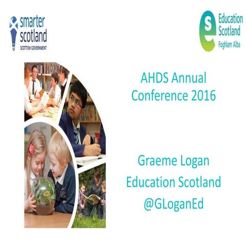AHDS Annual Conference 2016 - Graeme Logan