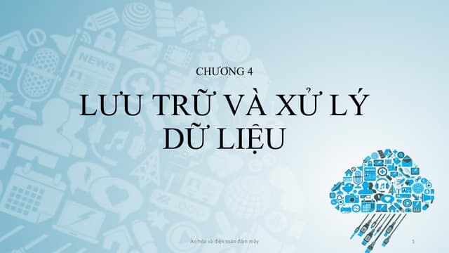 Lưu trữ và xử lý dữ liệu trong điện toán đám mây