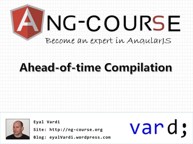 Angular 2 - Ahead of-time Compilation