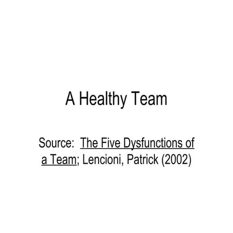 A healthy team