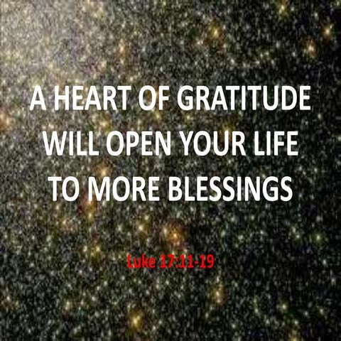 A heart of gratitude will open your life