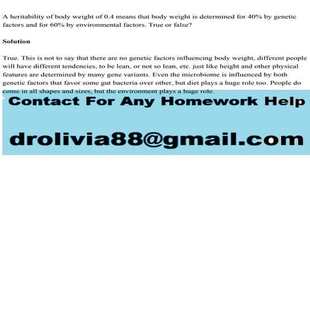 A heritability of body weight of 0.4 means that body weight is deter.pdf