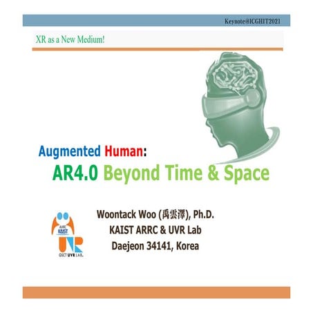 Augmented Human: AR 4.0 Beyond Time and Space