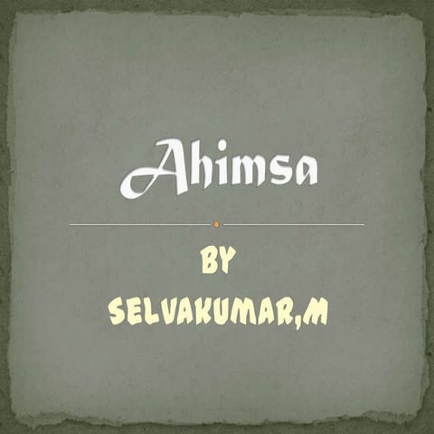 Ahimsa 140304081529-phpapp02