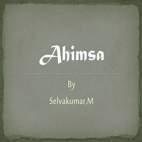 Ahimsa 140304081529-phpapp02