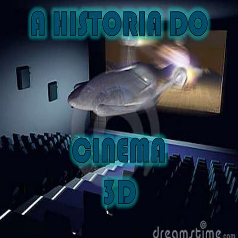 A historia do cinema 3 d