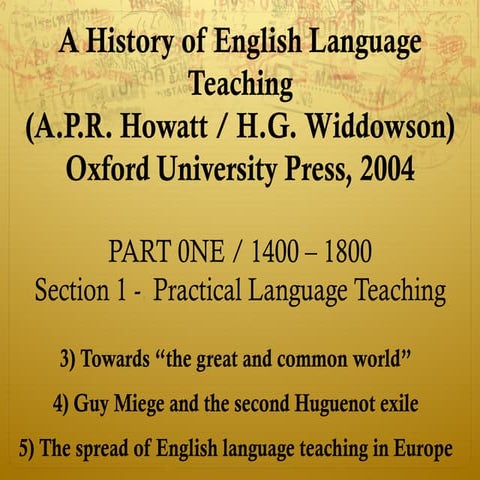 A history of english language teaching - Section 1 (3,4,5)