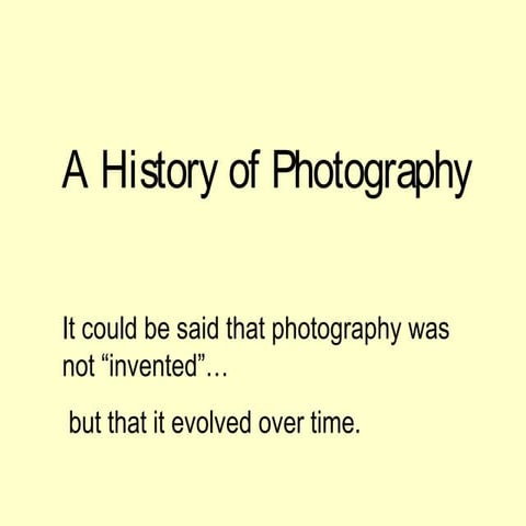A history of photography