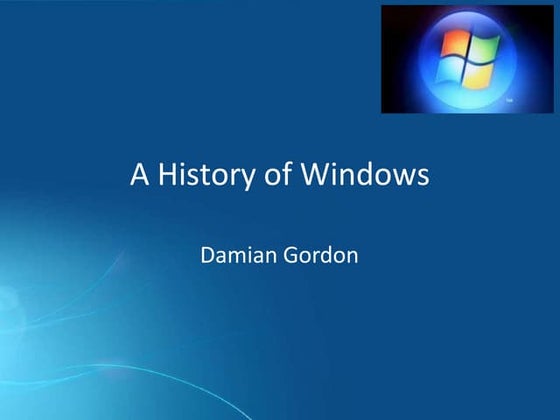 A History of Microsoft Windows | PPTX