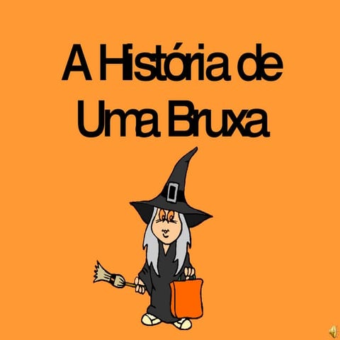 A HistóRia De Uma Bruxa   Alterada   2003