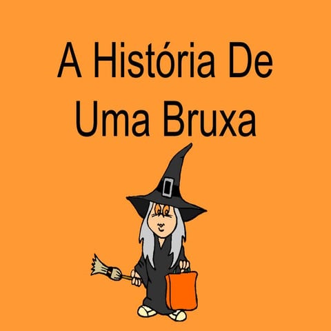 A HistóRia De Uma Bruxa Alterada