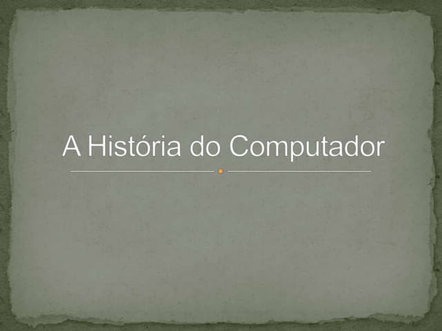 A história do computador