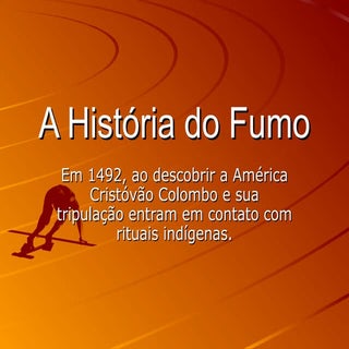 A história do fumo