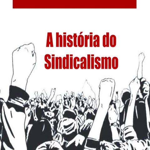 A história do sindicalismo no brasil | PPTX
