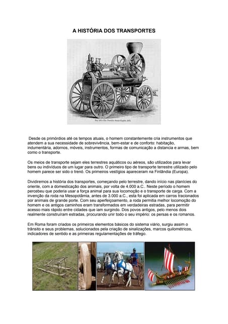 AS REVOLUÇÕES NOS MEIOS DE TRANSPORTE DESDE A PRÉ-HISTÓRIA À ERA ...