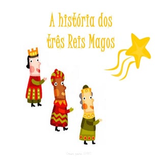 A história dos três reis magos