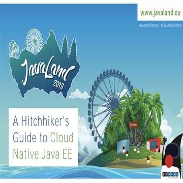 A Hitchhiker's Guide to Cloud Native Java EE