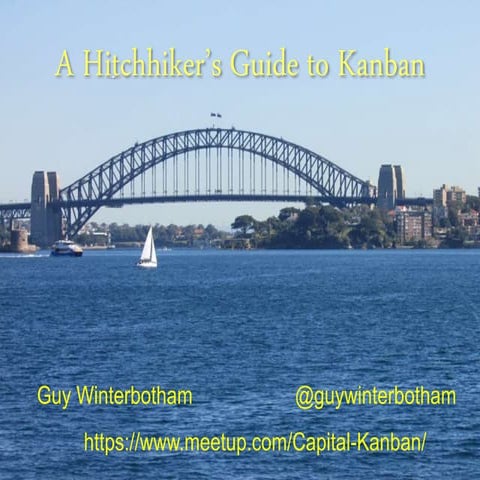 A Hitchhikers Guide to Kanban