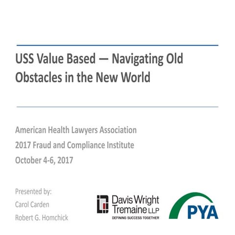 USS Value Based—Navigating Old Obstacles in the New World