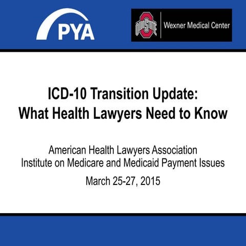 ICD-10 Transition: What Health Lawyers Need to Know