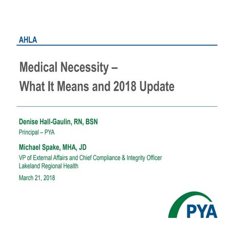 Medical Necessity-- What it Means and 2018 Update