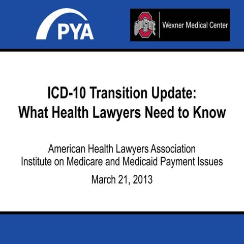 ICD-10 Transition Update: What Health Lawyers Need to Know