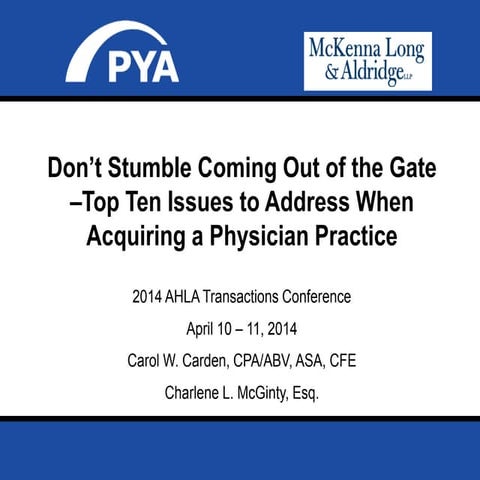 Don’t Stumble Coming Out of the Gate –Top Ten Issues to Address When Acquirin...