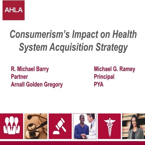 Consumerism's Impact on Health System Acquisition Strategy