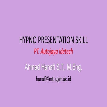 Ahmad hanafi - hypno presentation