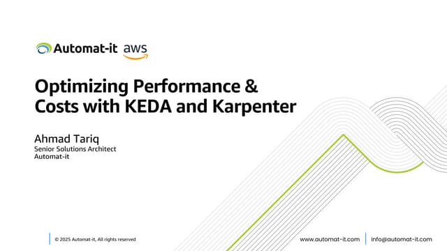 stackconf 2025 | Building high-performance apps & controlling costs with CNCF projects KEDA AND KARPENTER by Ahmad Tariq.pdf