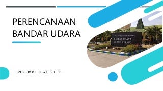 Perencanaan Bandar Udara Internasional El Tari Kupang
