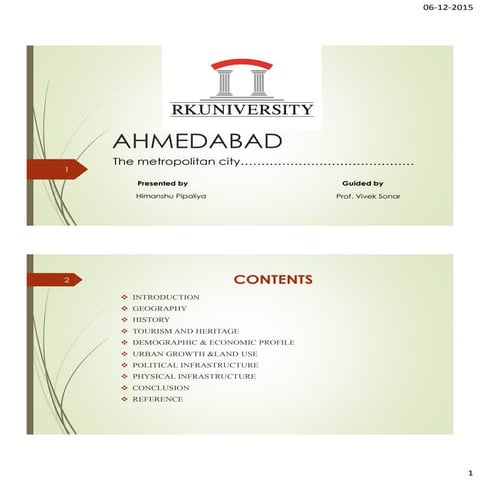 Ahmedabad,The Metropolitan city