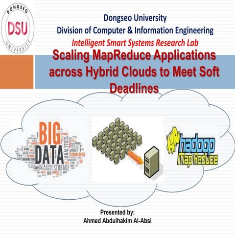 Presented by Ahmed Abdulhakim Al-Absi -  Scaling map reduce applications acro...