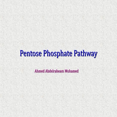 Pentose Phosphate Pathway and its application | PPTX