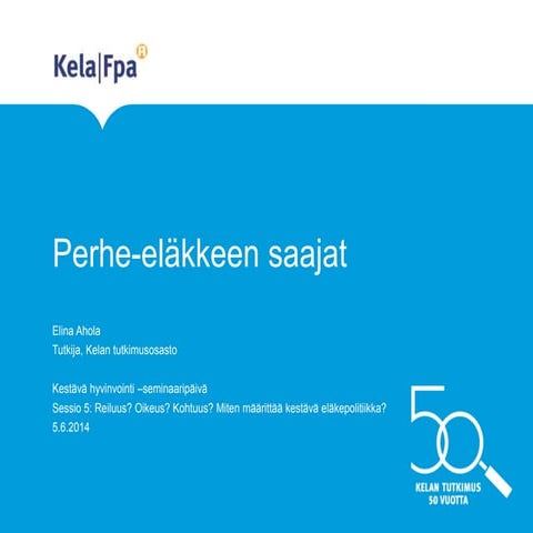 Perhe-eläkkeen saajat