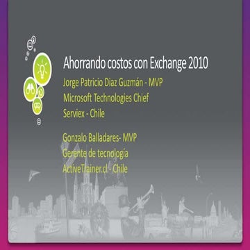 Ahorrando costos con Exchange 2010 