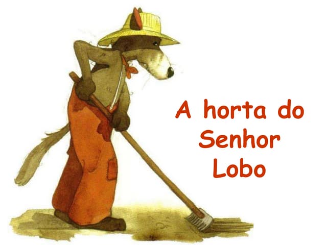 A horta do sr lobo