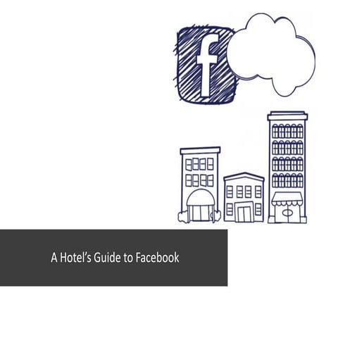 A hotel's guide to facebook