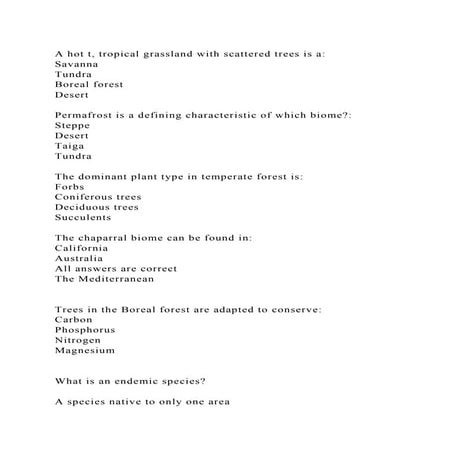 A hot t, tropical grassland with scattered trees is aSavannaTun.docx