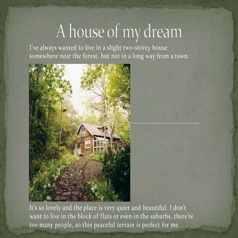 A house of my dream
