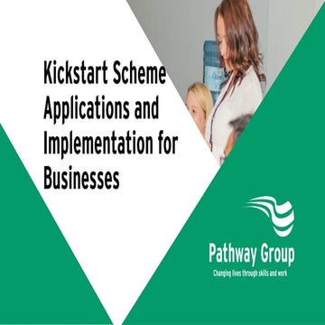 A How to Guide: Kickstart Scheme Applications & Implementation for Businesses
