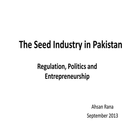The seed sector in Pakistan- Ahsan Rana