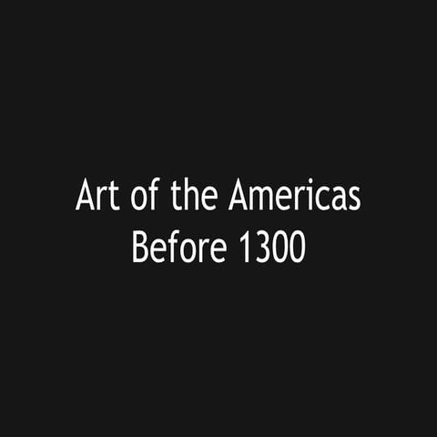 AHTR Art of the Americas Before 1300