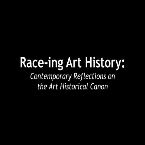 AHTR Race-ing Art History
