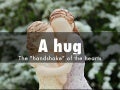 A hug