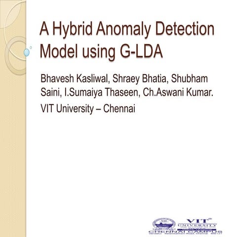 A hybrid anomaly detection model using G-LDA