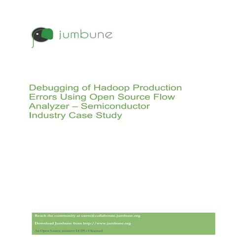 Debugging of hadoop production errors using open source flow analyzer ...
