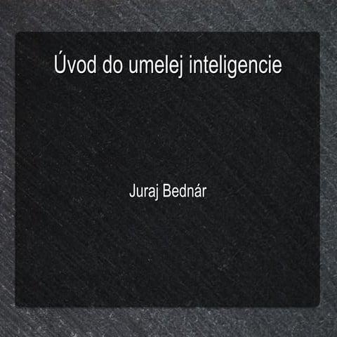 Úvod do umelej inteligencie