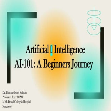 AI-101-in dentistry-A beginners jouney.pptx